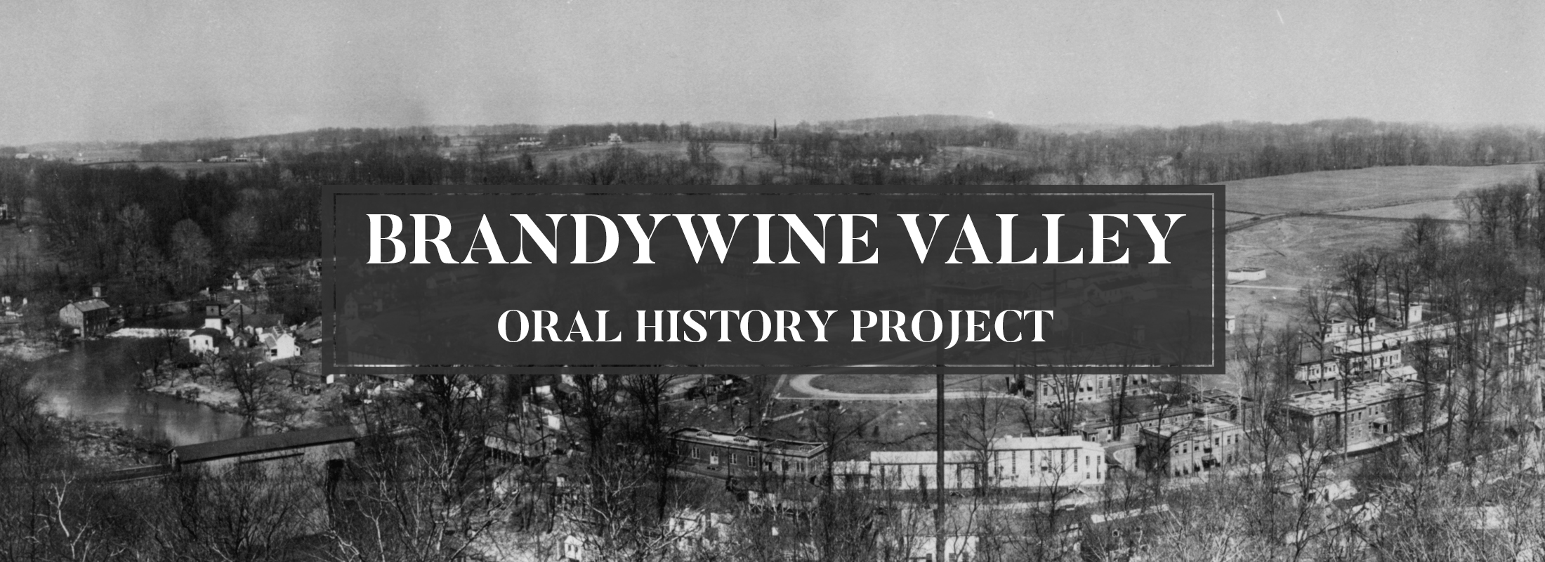 header-bw valley oral history-larger.jpg