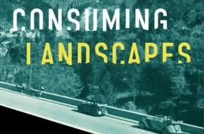 Consuming Landscapes.jpeg